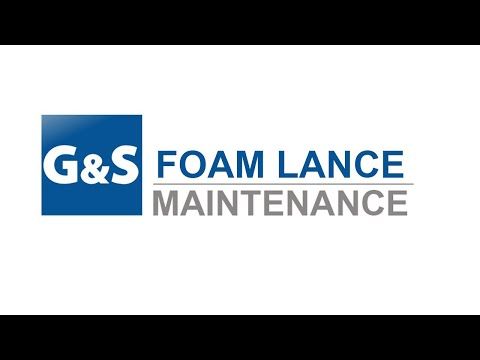 Foam Lance Maintenance