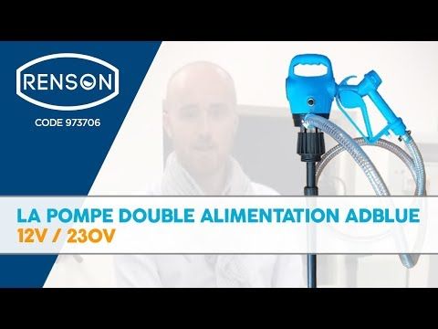 PRÉSENTATION DE LA POMPE ADBLUE 12/230V RENSON 973706 - RENSON